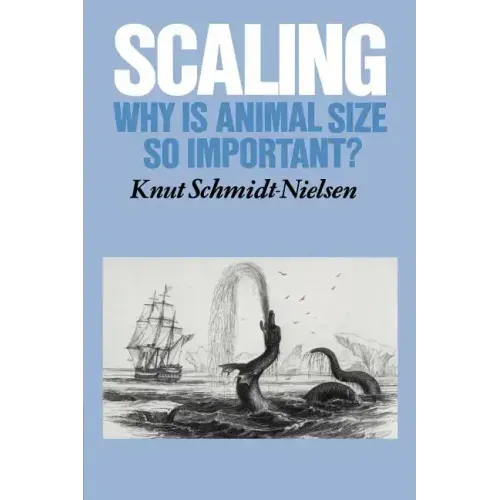 Scaling: Why Is Animal Size So Important?