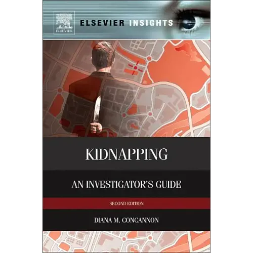 Kidnapping: An Investigator's Guide
