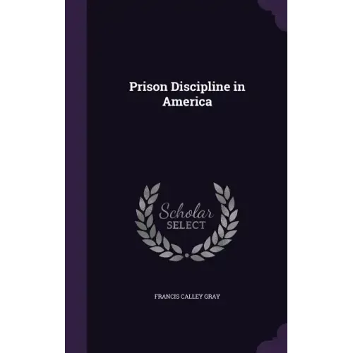 Prison Discipline in America
