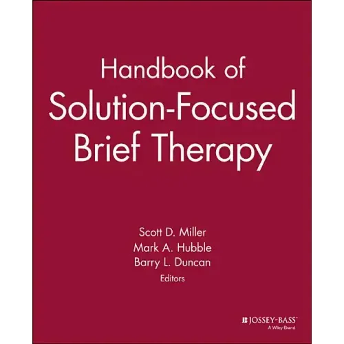 Handbook of Solution-Focused Brief Therapy