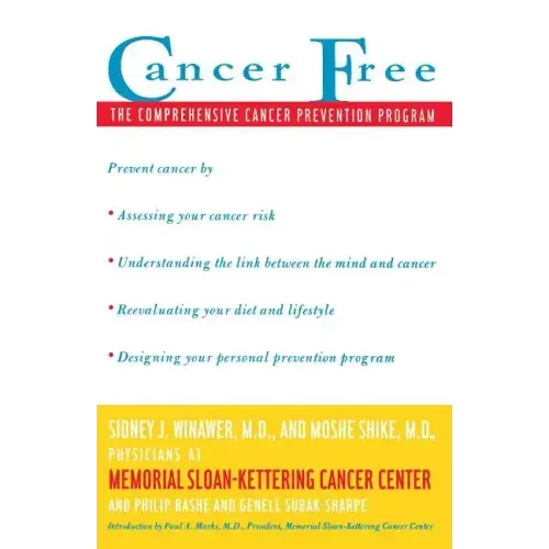 Cancer Free: The Comprehensive Cancer Prevention Program
