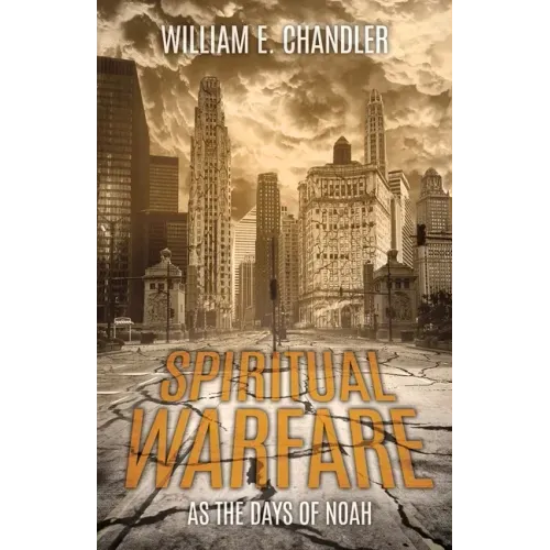 Spiritual Warfare: As the Days of Noah