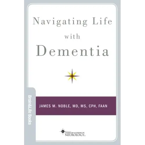 Navigating Life with Dementia