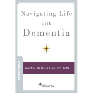 Navigating Life with Dementia - Paperback