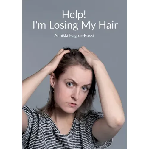 Help! I'm Losing My Hair: Hair Loss - You Can Treat It