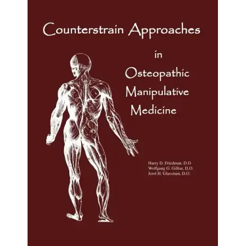 Counterstrain Approaches In Osteopathic Manipulative Medicine