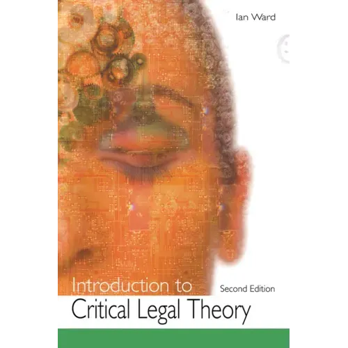 Introduction to Critical Legal Theory