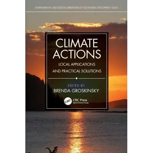 Climate Actions: Local Applications and Practical Solutions
