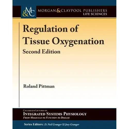 Regulation of Tissue Oxygenation, Second Edition