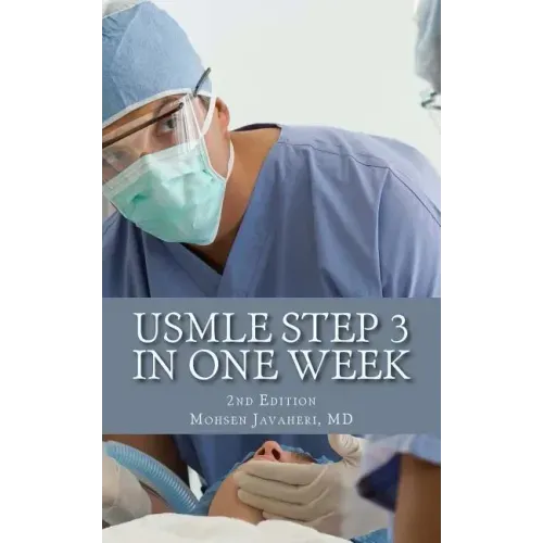 usmle step 3 in one week: 2nd edition