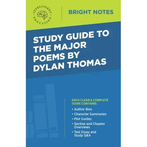 Study Guide to the Major Poems by Dylan Thomas - Paperback