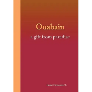Ouabain: a gift from paradise - Paperback