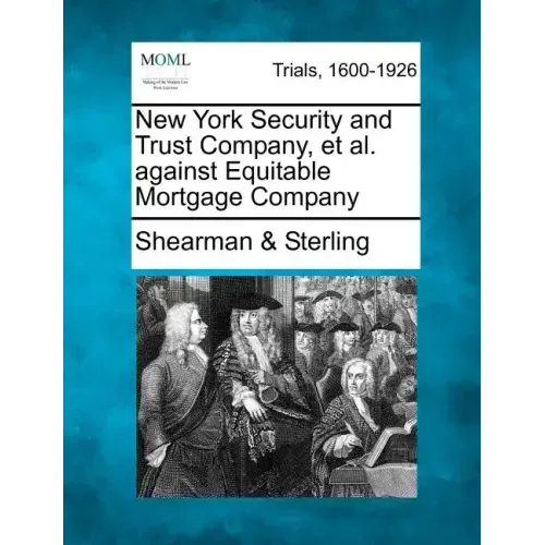 New York Security and Trust Company, Et Al. Against Equitable Mortgage Company