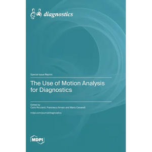 The Use of Motion Analysis for Diagnostics - Hardcover