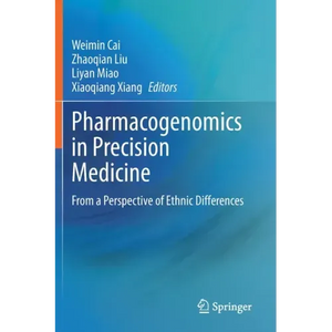 Pharmacogenomics in Precision Medicine: From a Perspective of Ethnic Differences - Paperback