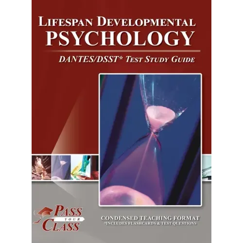 Lifespan Developmental Psychology DANTES/DSST Test Study Guide