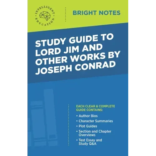 Study Guide to Lord Jim and Other Works by Joseph Conrad