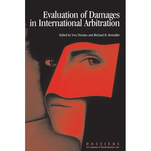 Evaluation of Damages in International Arbitration