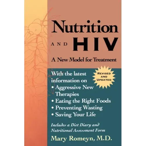 Nutrition and HIV: A New Model for Treatment