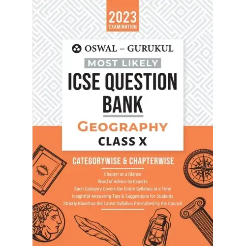 Oswal - Gurukul Geography Most Likely Question Bank: ICSE Class 10 For 2023 Exam