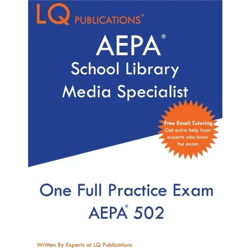 AEPA School Library Media Specialist: One Full Practice Exam - 2020 Exam Questions - Free Online Tutoring
