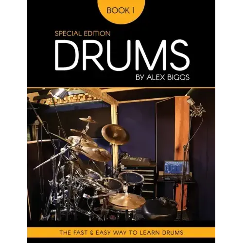 Drums by Alex Biggs Book 1 Special Edition