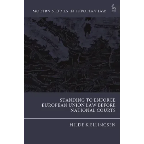 Standing to Enforce European Union Law Before National Courts