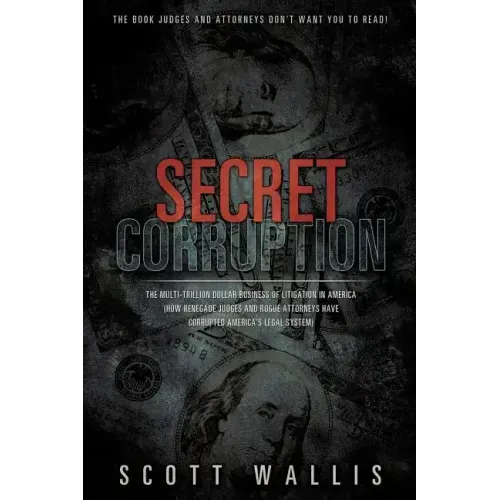 Secret Corruption