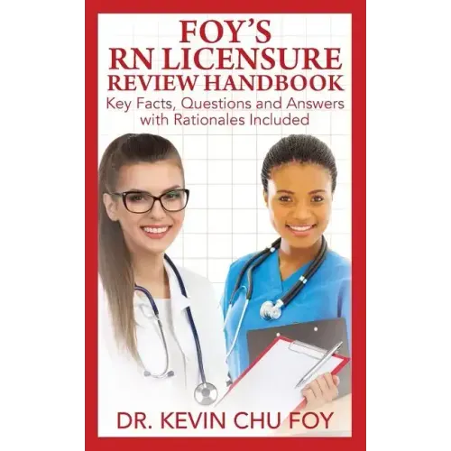 Foy's RN Licensure Review Handbook