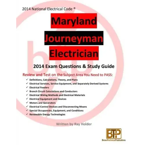 Maryland 2014 Journeyman Electrician Study Guide & Exam Questions