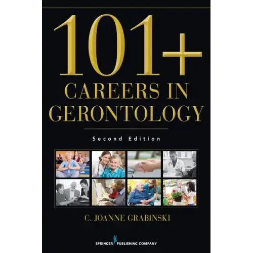 101+ Careers in Gerontology