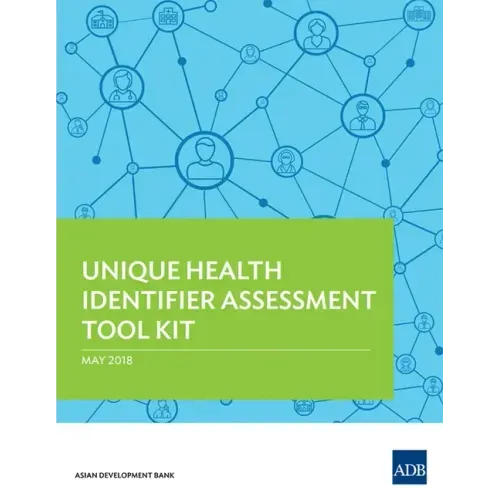 Unique Health Identifier Assessment Tool Kit