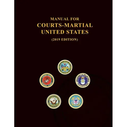 Manual for Courts-Martial, United States 2019 edition