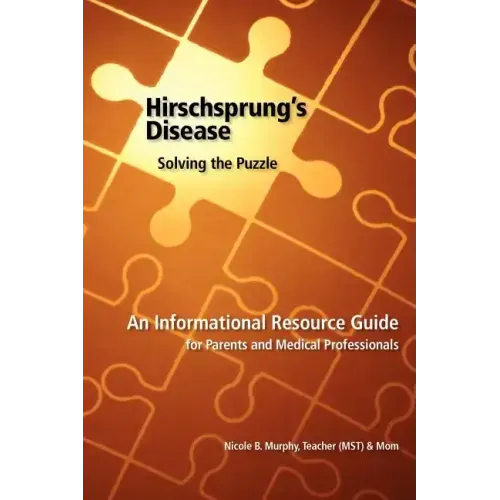 Hirschsprung's Disease - Solving the Puzzle