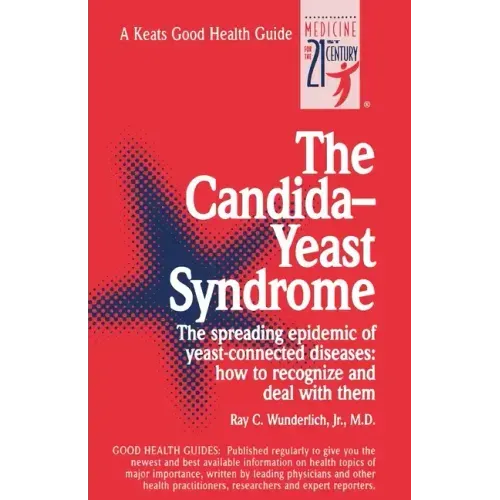 The Candida-Yeast Syndrome