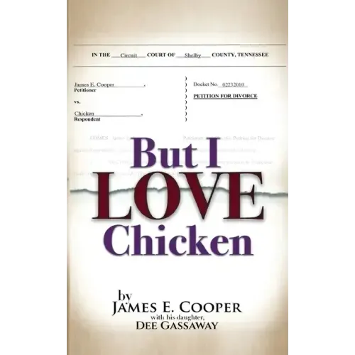 But I Love Chicken