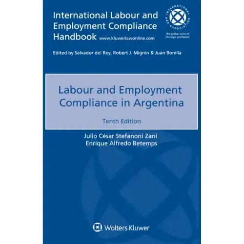 Labour and Employment Compliance in Argentina