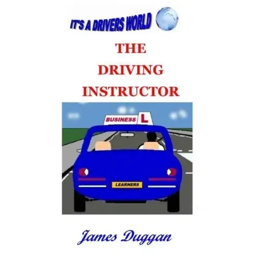 The Driving Instructor Business: How to run a driving school