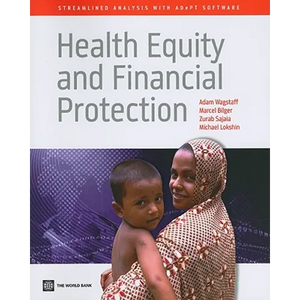 Health Equity and Financial Protection: Streamlined Analysis with Adept Software - Paperback