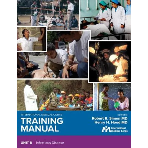 International Medical Corps Training Manual: Unit 8: Infectious Disease