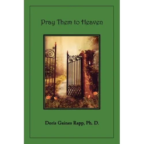 Pray Them to Heaven