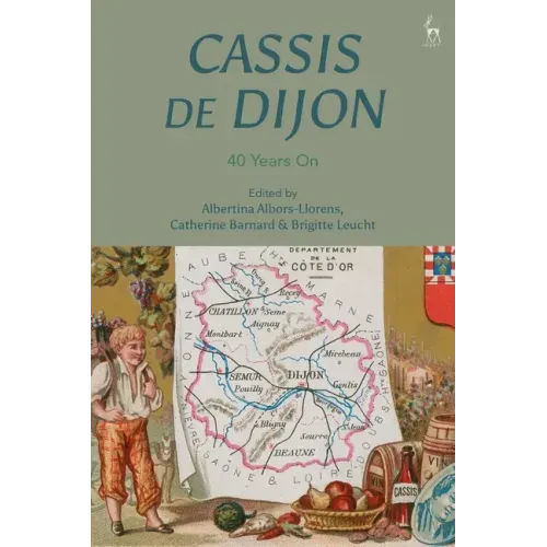 Cassis de Dijon: 40 Years On