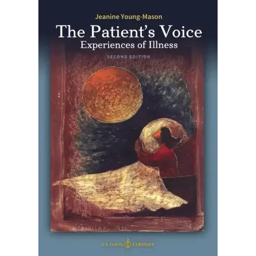 The Patient's Voice Experiences of Illness, 2nd Edition