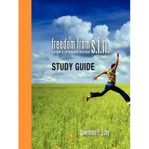 Freedom from S.I.N. Study Guide - Paperback