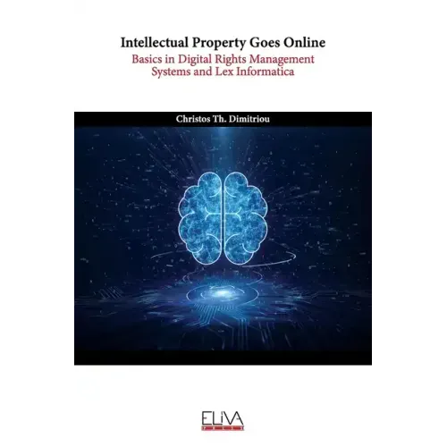 Intellectual Property Goes Online: Basics in Digital Rights Management Systems and Lex Informatica