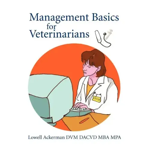 Management Basics for Veterinarians