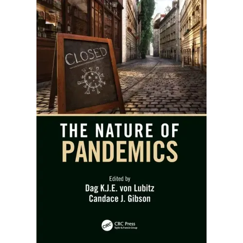 The Nature of Pandemics: The Nature of an Emerging Global Threat