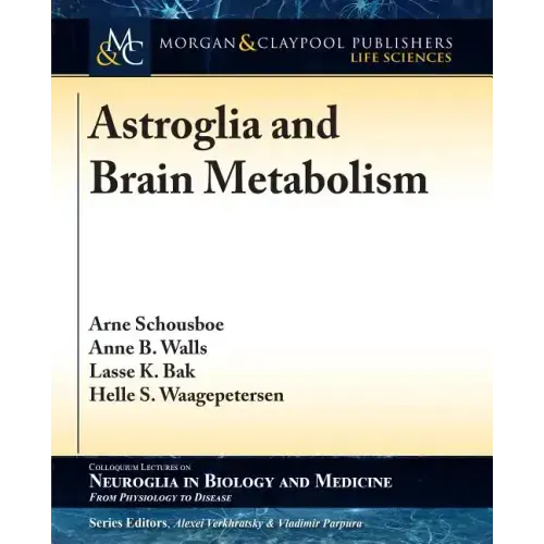 Astroglia and Brain Metabolism: Focus on Energy and Neurotransmitter Amino Acid Homeostasis