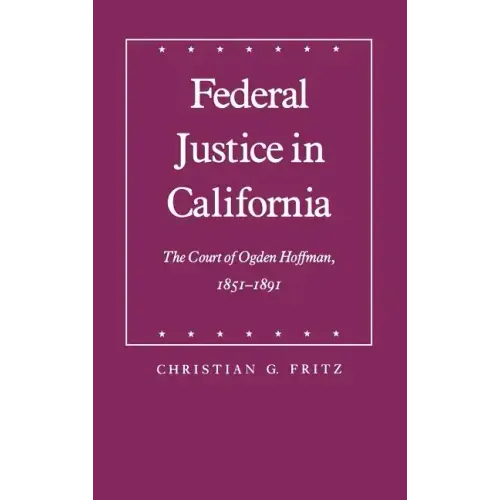 Federal Justice in California