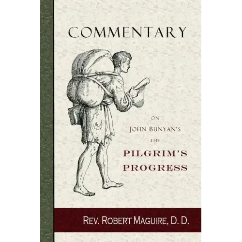 Commentary on John Bunyan's The Pilgrim's Progress